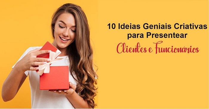 ideias de presentes para funcionarios e clientes